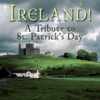 Ireland! - A Tribute to St. Patrick's Day