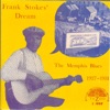 Frank Stokes' Dream: The Memphis Blues (1927-1931), 2013