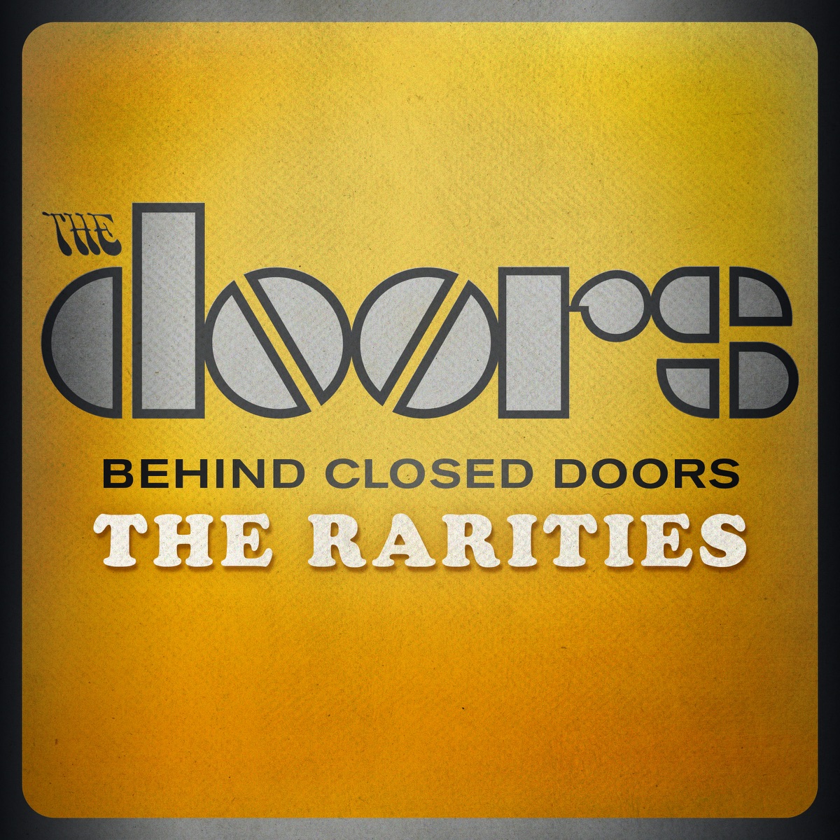 Behind Closed Doors The Rarities Album Cover By The Doors