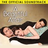 A Beautiful Affair (The Original Soundtrack)