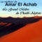 Ellah yahdiq (bellah aâlik el goumri) - Amar el Achab lyrics