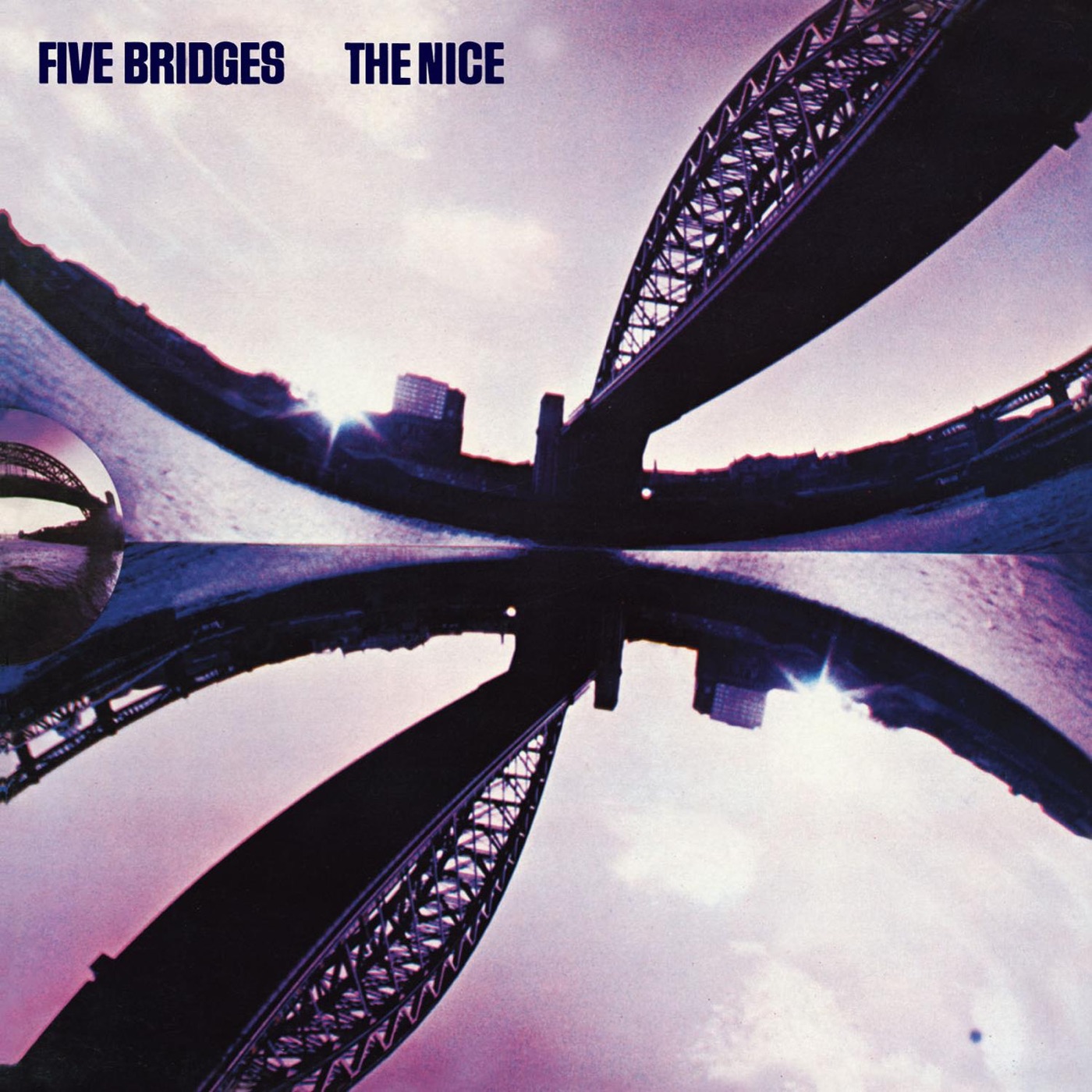 Five Bridges (2009 Digital Remaster + Bonus Tracks) by The Nice