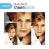 Playlist: The Very Best of Shawn Colvin album lyrics, reviews, download