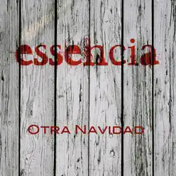 Otra Navidad - Single - Essencia Otra Navidad - Single - Essencia