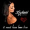 It Must Have Been Love (feat. Mychael) - Leylani lyrics