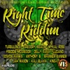 Right Time Riddim