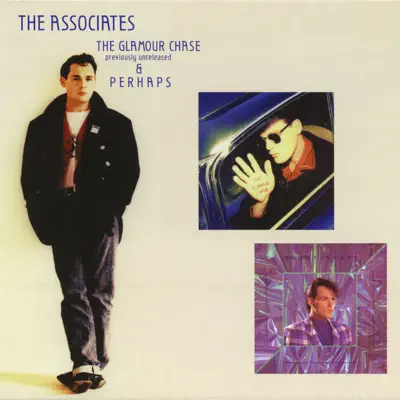 Perhaps / The Glamour Chase - Associates