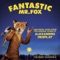 Mr. Fox In the Fields Medley - Alexandre Desplat lyrics