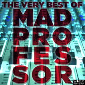 The Very Best of Mad Professor - Mad Professor