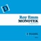 Monotek - ROY EMM lyrics