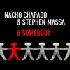 Stream & download B Somebody