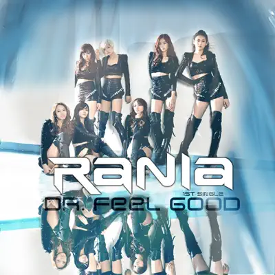 Dr. Feel Good - Single - Rania