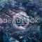 State Of Decay - Deadlock lyrics