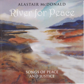 River for Peace - Alastair McDonald