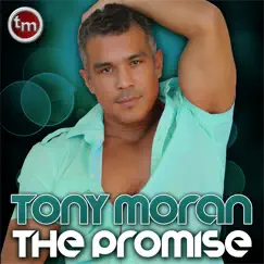 The Promise by Tony Moran album reviews, ratings, credits