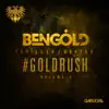 #Goldrush Volume 1 - Single album lyrics, reviews, download