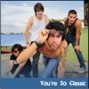 You're so Classic - Single