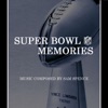 Super Bowl Memories