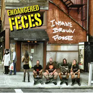 baixar álbum Endangered Feces - Insane Brown Posse