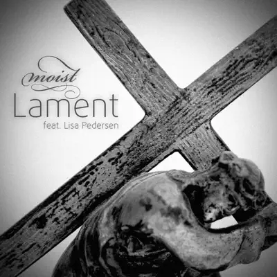 Lament - EP - Moist
