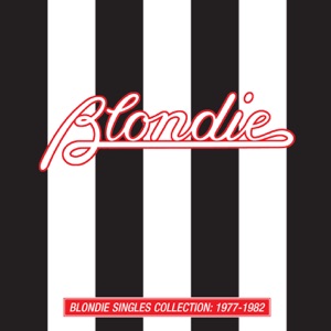 Blondie Singles Collection: 1977-1982 (Remastered)