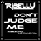 Don't Judge Me - RIBELLU lyrics