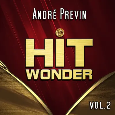 Hit Wonder: André Previn, Vol. 2 - André Previn Hit Wonder: André Previn, Vol. 2 - André Previn