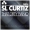 That Dirty Piano (Original Mix) - SL Curtiz lyrics