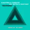 Warning (Gazzo Remix) (feat. Michelle Martinez) song lyrics