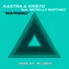 Stream & download Warning (Original Mix) (feat. Michelle Martinez)