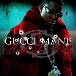 Hard to Kill - Gucci Mane