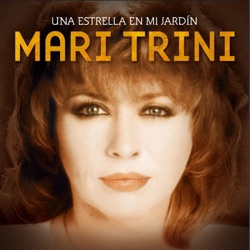 Mari Trini - Te Amaré, Te Amo, y Te Querré