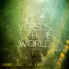 Versus The World