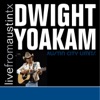Live from Austin, TX: Dwight Yoakam, 2012