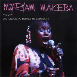 Live Au Palais Du Peuple De Conakry - Miriam Makeba Live Au Palais Du Peuple De Conakry - Miriam Makeba