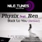 Back to You (BluSkay Remix) [feat. Ren] - Phyzix lyrics