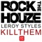 Kill Them - Leroy Styles lyrics