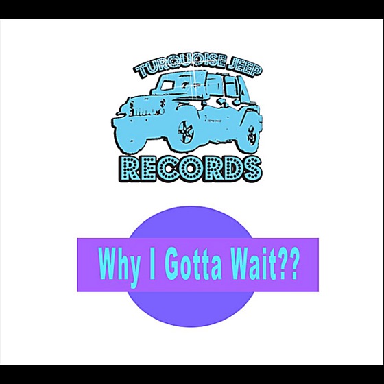 Cover artwork for Why I Gotta Wait?? (feat. Yung Humma)