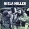 Niela Miller - Baby Don't Go To Town (hey Joe)