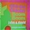 Chicka Chicka Boom Boom (Single Version) - John David lyrics