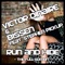 Run & Hide (Radio Mix) (feat. Stephen Pickup) - Victor Dinaire & Bissen lyrics