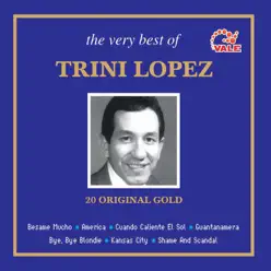 The Very Best of Trini Lopez - Trini Lopez