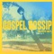 Revolutions In Physics - Gospel Gossip lyrics