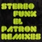 El Patron - Stereofunk lyrics