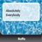 Absolutely Everybody - Raffa lyrics