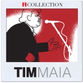 Tim Maia - Azul Da Cor Do Mar