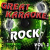 Great Karaoke: Rock, Vol. 1