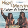 Follow de Leader - Edit Radio by Nigel & Marvin iTunes Track 1