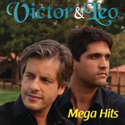 Mega Hits (Ao Vivo) - Victor & Leo