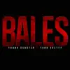 Bales (feat. Young Scooter) - Single album lyrics, reviews, download
